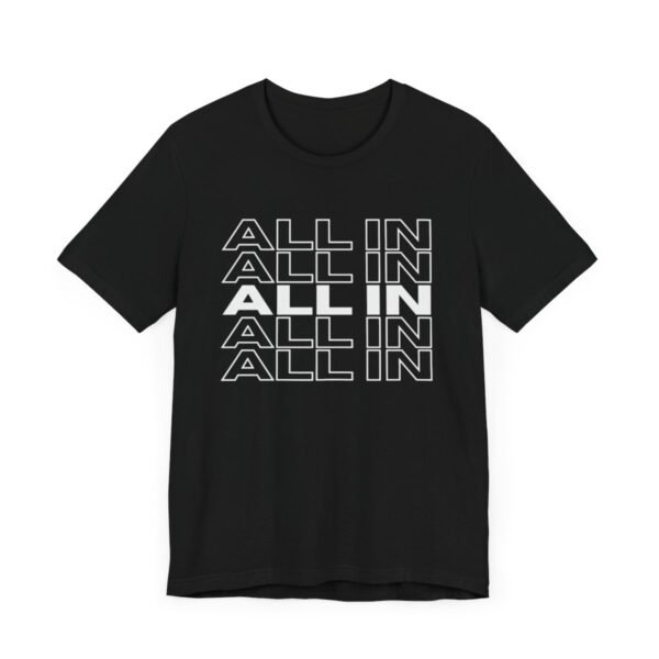 All In - Bella+Canvas 3001 - Image 4