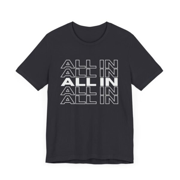 All In - Bella+Canvas 3001 - Image 2