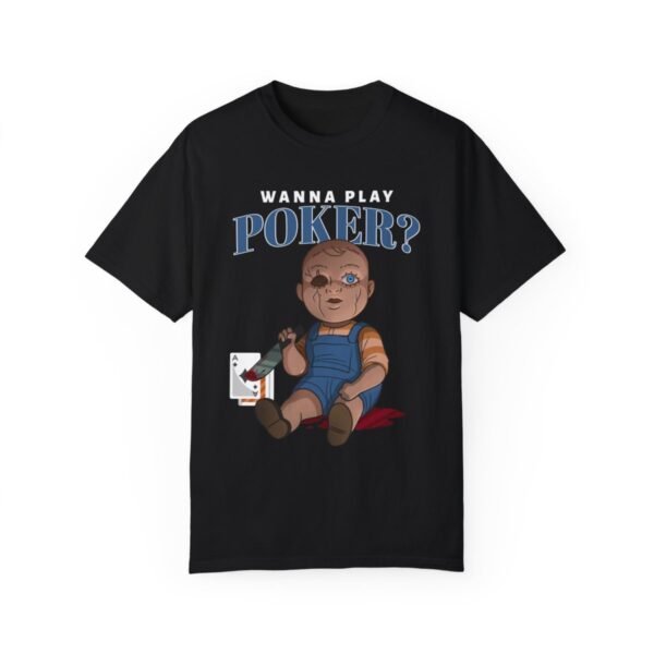 Wanna play poker? - Comfort Colors 1717 - Image 6