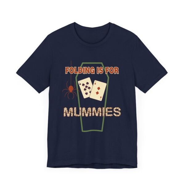 Folding is for mummies - Bella+Canvas 3001 - Image 10