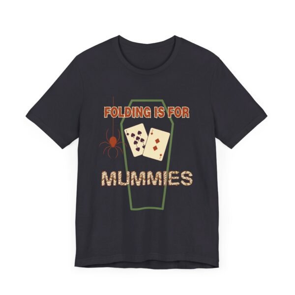 Folding is for mummies - Bella+Canvas 3001 - Image 8
