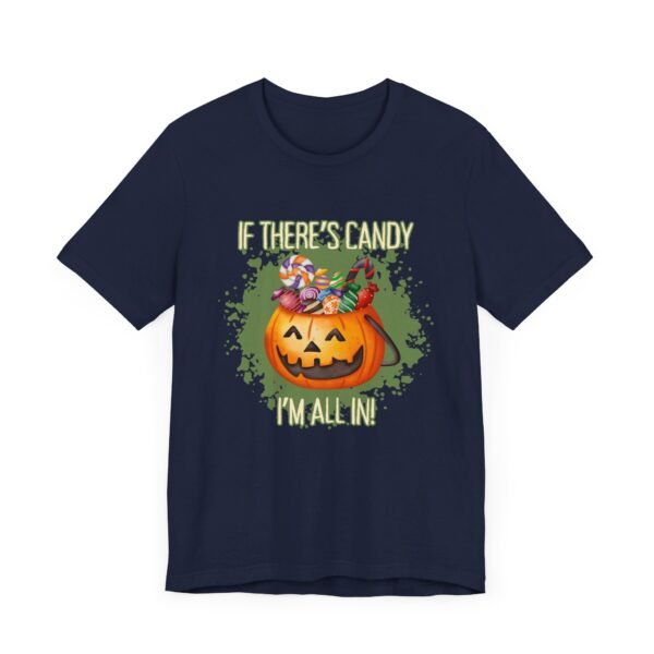 If there's candy I'm all in - Bella+Canvas 3001 - Image 7