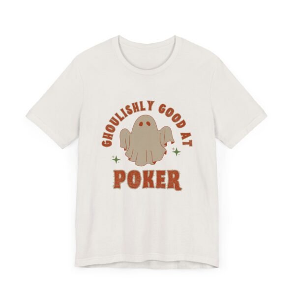 Ghoulishly good at poker - Bella+Canvas 3001 - Image 3