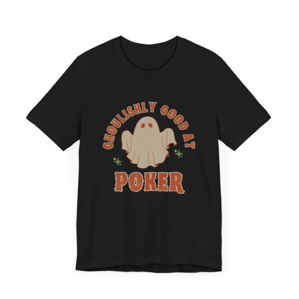 Ghoulishly good at poker - Bella+Canvas 3001 - Image 2