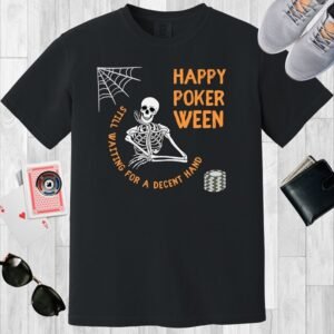 Black colored unisex crewneck poker-themed T-shirt. Design features the text 'Happy Pokerween'. There's a skeleton, a cobweb, and a stack of poker chips.