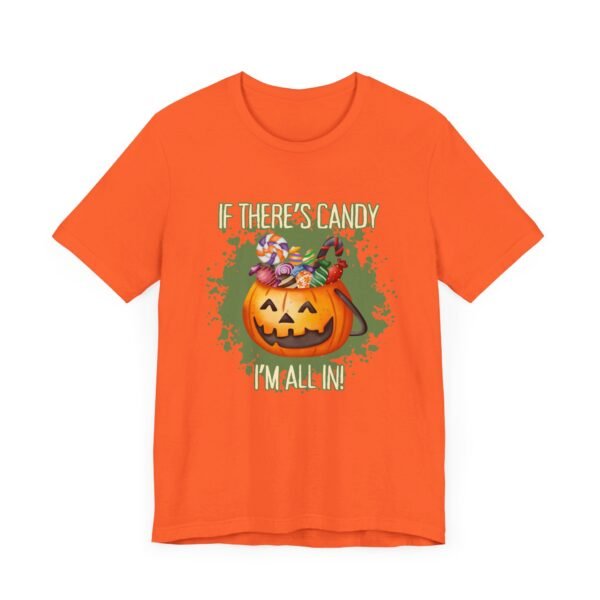 If there's candy I'm all in - Bella+Canvas 3001 - Image 9