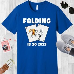 Folding is so 2023 - Bella+Canvas 3001