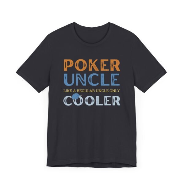 Poker Uncle - Bella+Canvas 3001 - Image 3
