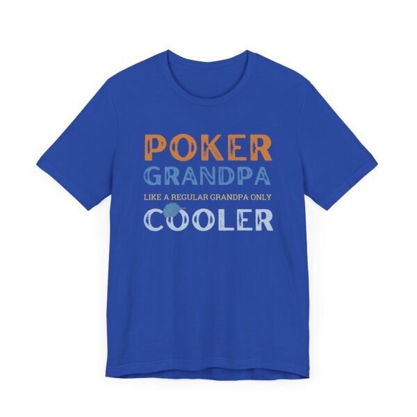 Poker Grandpa - Bella+Canvas 3001 - Image 8