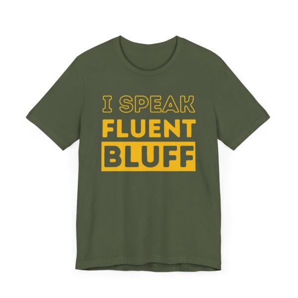 I speak fluent bluff - Bella+Canvas 3001 - Image 9