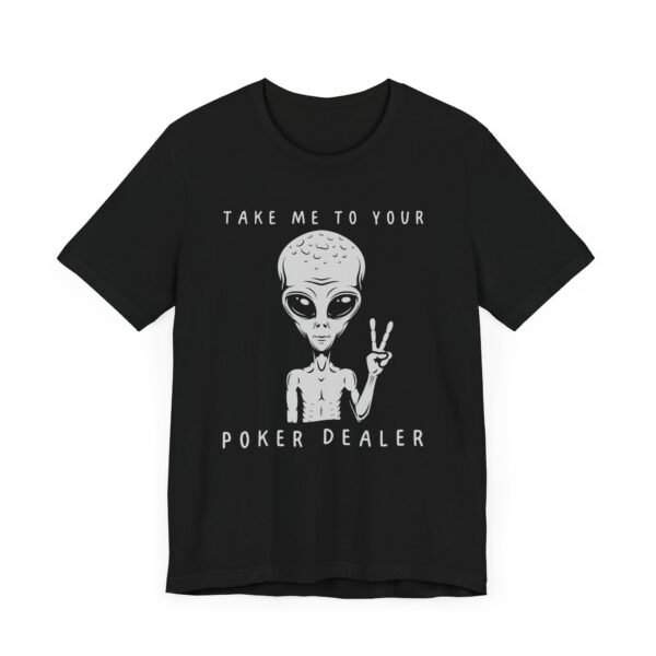 Take me to your poker dealer - Bella+Canvas 3001 - Image 2