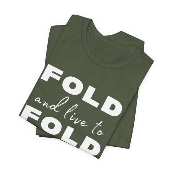 Fold and live to fold again - Bella+Canvas 3001 - Image 8