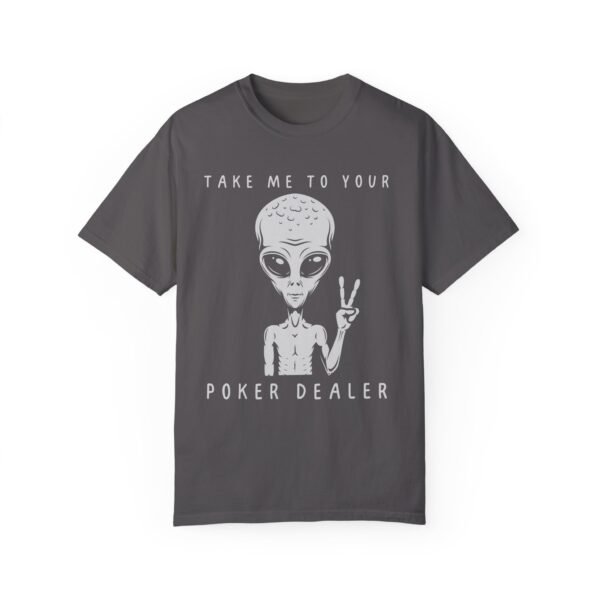 Take me to your poker dealer - Comfort Colors 1717 - Image 6