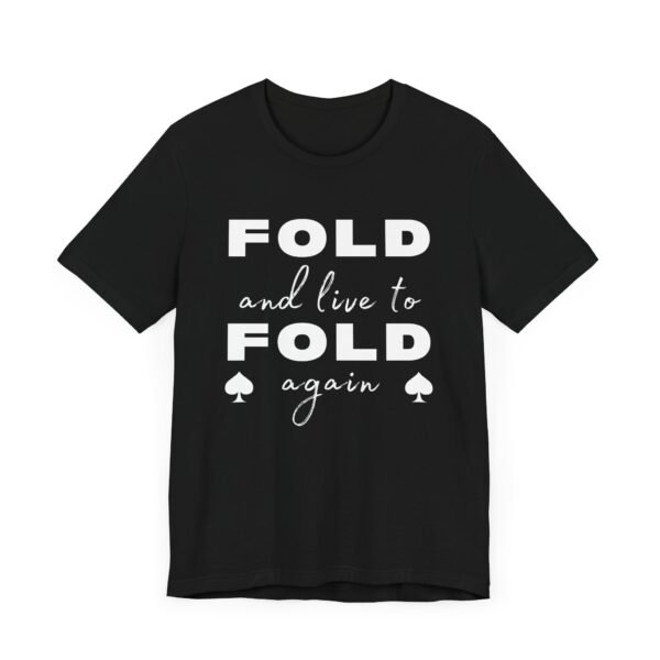 Fold and live to fold again - Bella+Canvas 3001 - Image 3