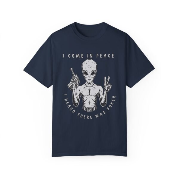 I Come in Peace - Comfort Colors 1717 - Image 2