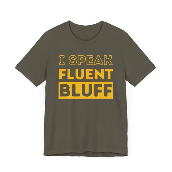 I speak fluent bluff - Bella+Canvas 3001 - Image 3