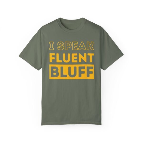 I speak fluent bluff - Comfort Colors 1717 - Image 7