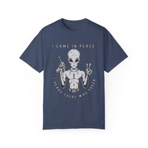 I Come in Peace - Comfort Colors 1717 - Image 4
