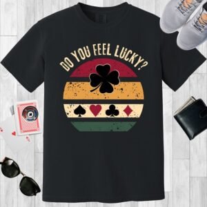 Black colored unisex crewneck poker-themed T-shirt. Design features a vintage sunset with the text 'Do you feel lucky?'