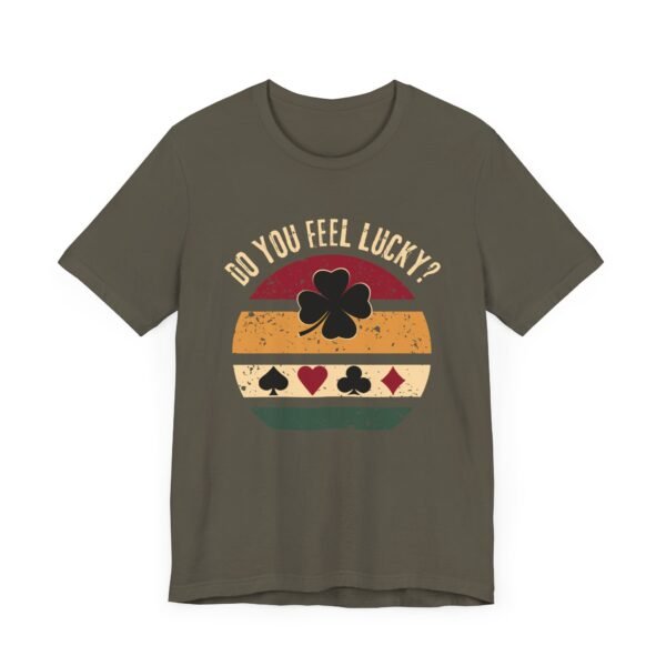 Do you feel lucky? - Bella+Canvas 3001 - Image 10