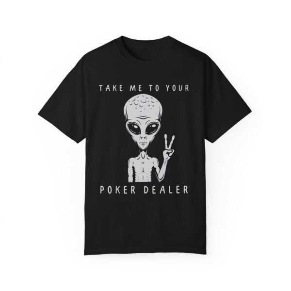 Take me to your poker dealer - Comfort Colors 1717 - Image 2