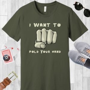 I want to fold your hand - Bella+Canvas 3001