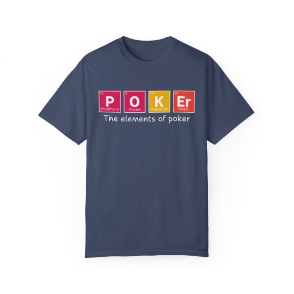 The elements of poker (color) - Comfort Colors 1717 - Image 6