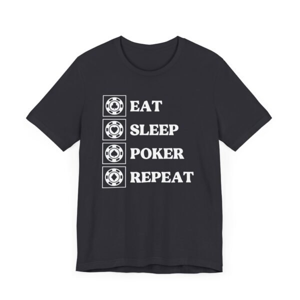 Eat Sleep Poker Repeat - Bella+Canvas 3001 - Image 6