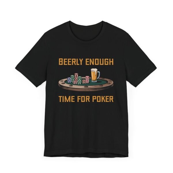 Beerly enough time for poker - Bella+Canvas 3001 - Image 7