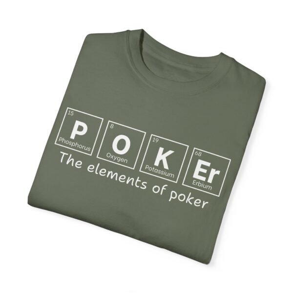 The elements of poker - Comfort Colors 1717 - Image 7