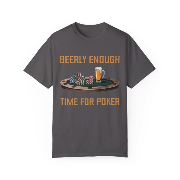 Beerly enough time for poker - Comfort Colors 1717 - Image 6