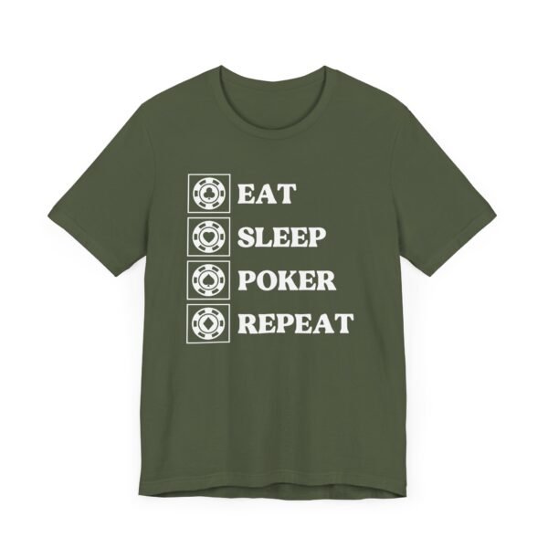 Eat Sleep Poker Repeat - Bella+Canvas 3001 - Image 10