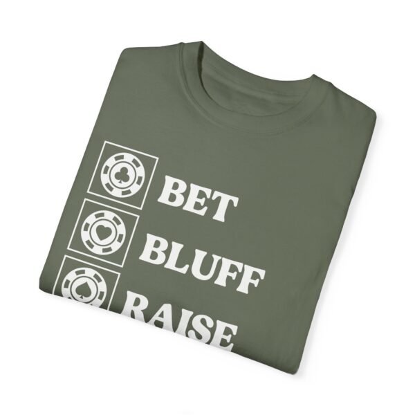 Bet Bluff Raise Repeat - Comfort Colors 1717 - Image 7