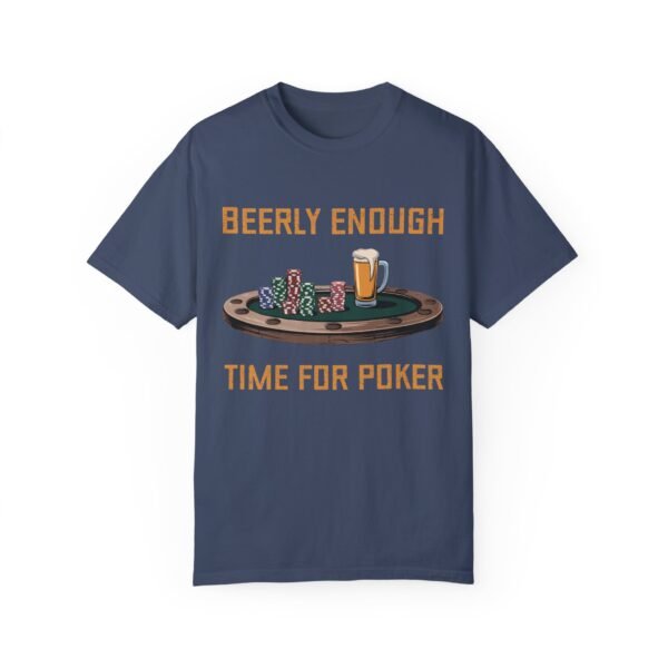 Beerly enough time for poker - Comfort Colors 1717 - Image 7