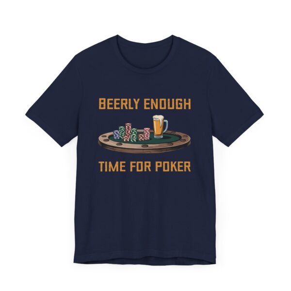 Beerly enough time for poker - Bella+Canvas 3001 - Image 8