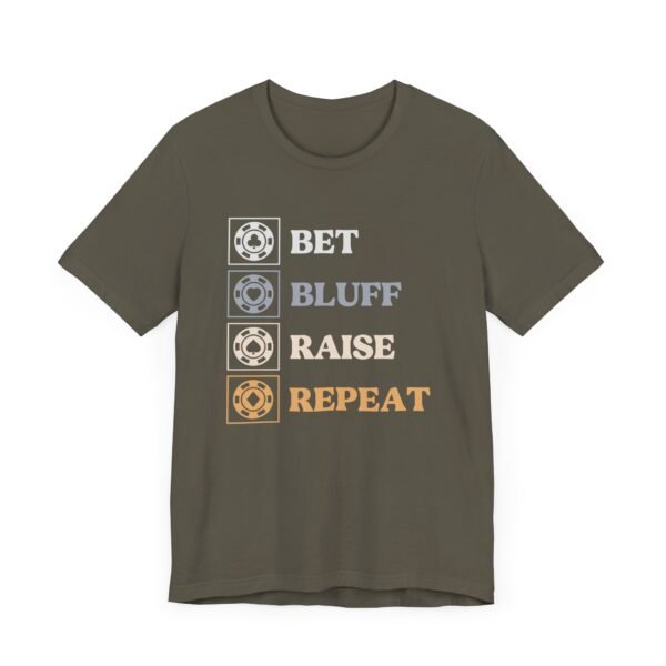 Bet Bluff Raise Repeat (color) - Bella+Canvas 3001 - Image 8