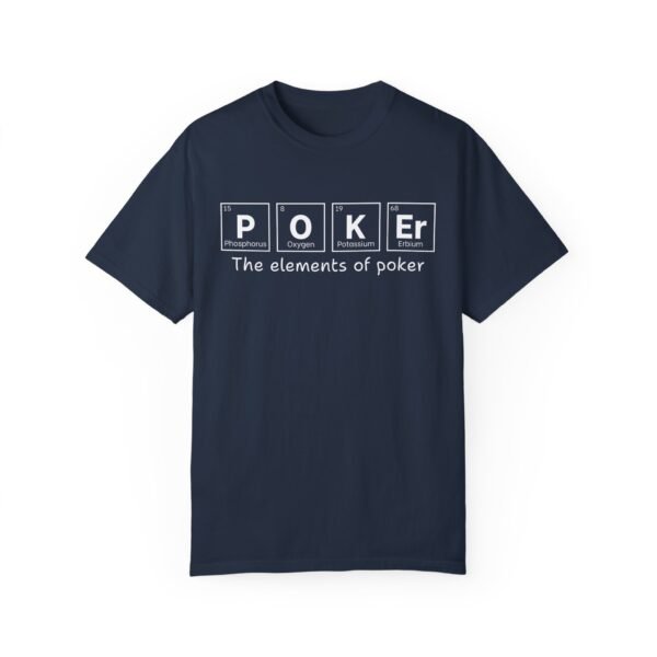 The elements of poker - Comfort Colors 1717 - Image 3