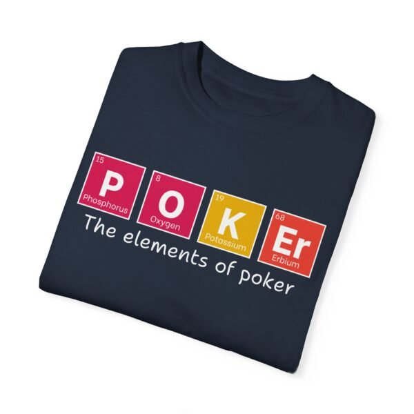 The elements of poker (color) - Comfort Colors 1717 - Image 5