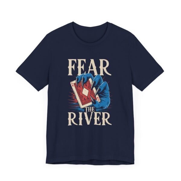 Fear the river - Bella+Canvas 3001 - Image 7