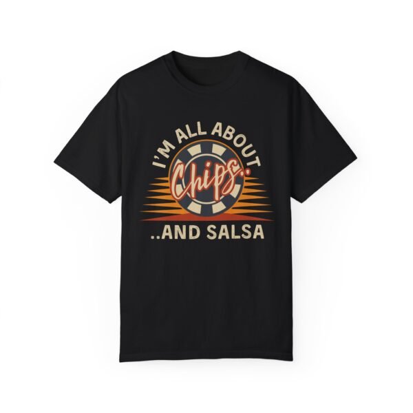 I'm all about chips and salsa - Comfort Colors 1717 - Image 6
