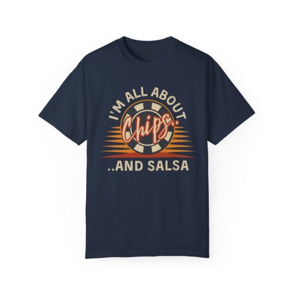 I'm all about chips and salsa - Comfort Colors 1717 - Image 5