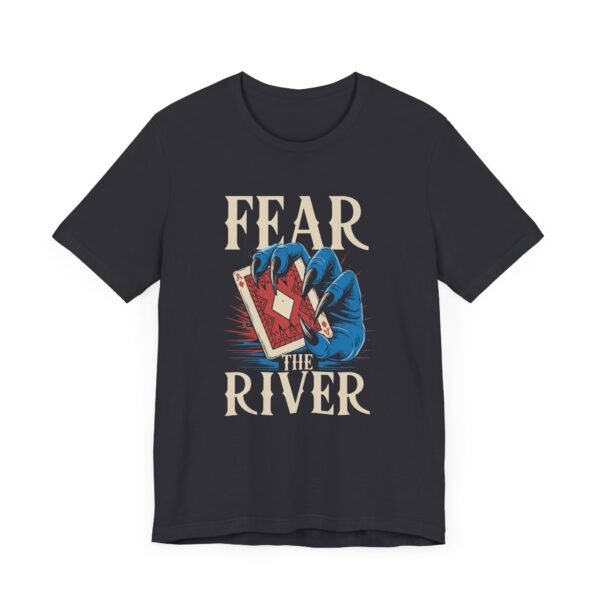 Fear the river - Bella+Canvas 3001 - Image 2