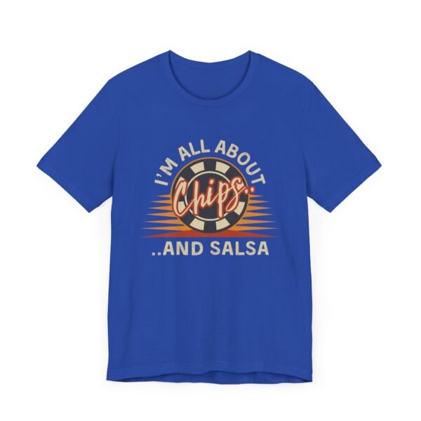 I'm all about chips and salsa - Bella+Canvas 3001 - Image 8