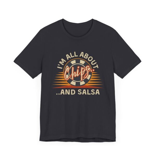 I'm all about chips and salsa - Bella+Canvas 3001 - Image 7