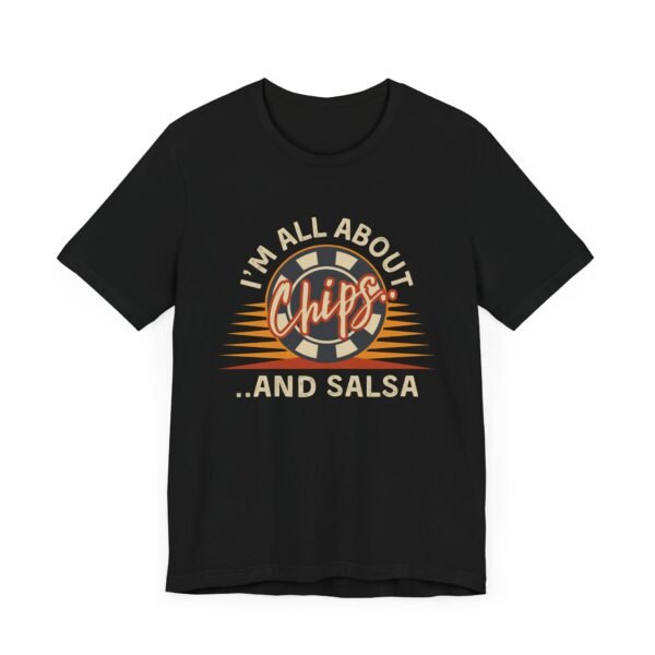 I'm all about chips and salsa - Bella+Canvas 3001 - Image 9