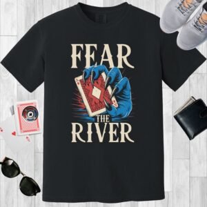 Fear the river - Comfort Colors 1717