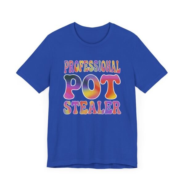Professional pot stealer - Bella+Canvas 3001 - Image 6