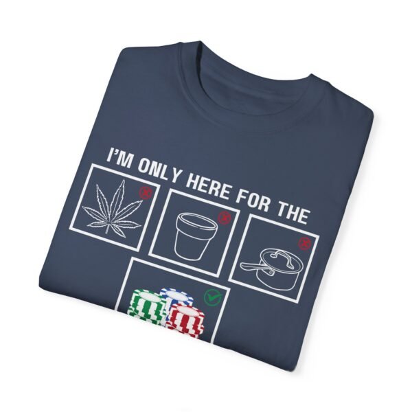 I'm only here for the pot - Comfort Colors 1717 - Image 7