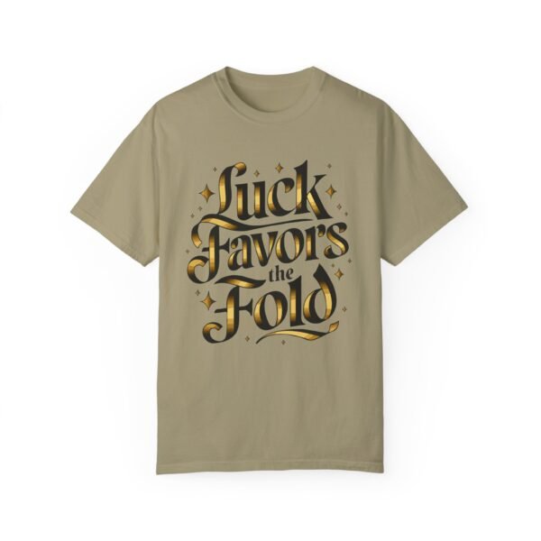 Luck favors the fold - Comfort Colors 1717 - Image 8