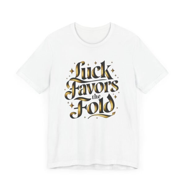 Luck favors the fold - Bella+Canvas 3001 - Image 2
